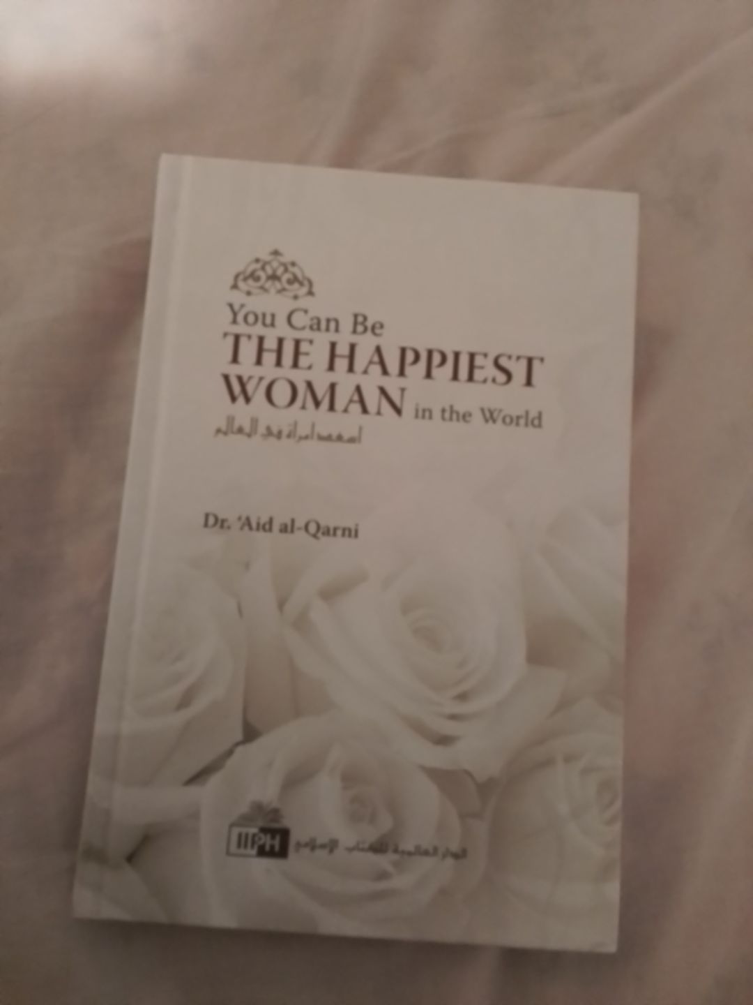 Customer photo review of You Can Be The Happiest Woman