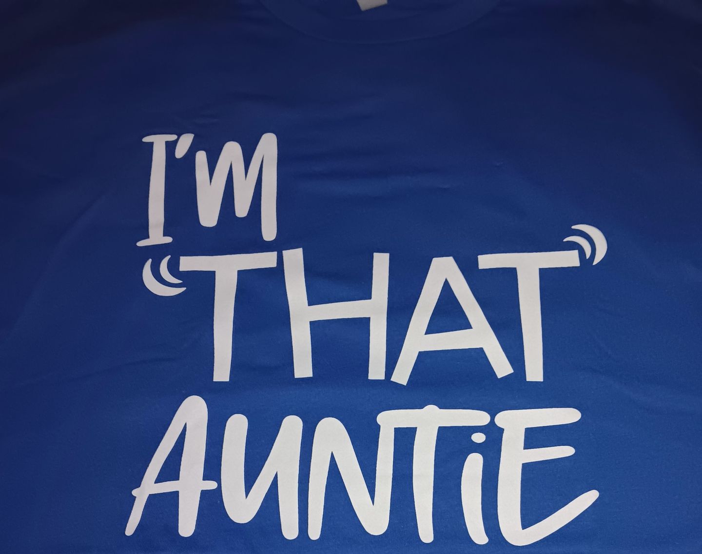 Customer photo review of I'm That Auntie