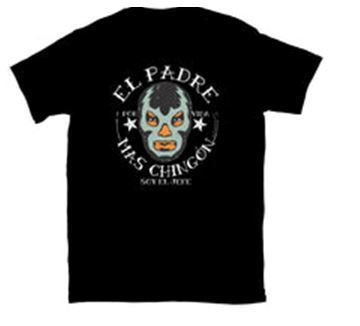 Customer photo review of El Padre Mas Chingon OG T-Shirt