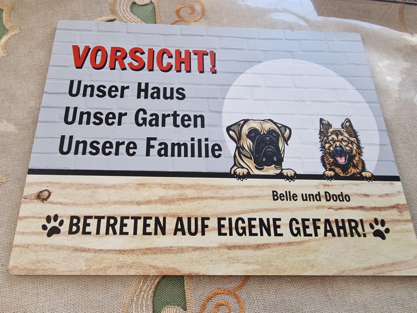 Customer photo review of Vorsicht - Individuelles Gartenschild