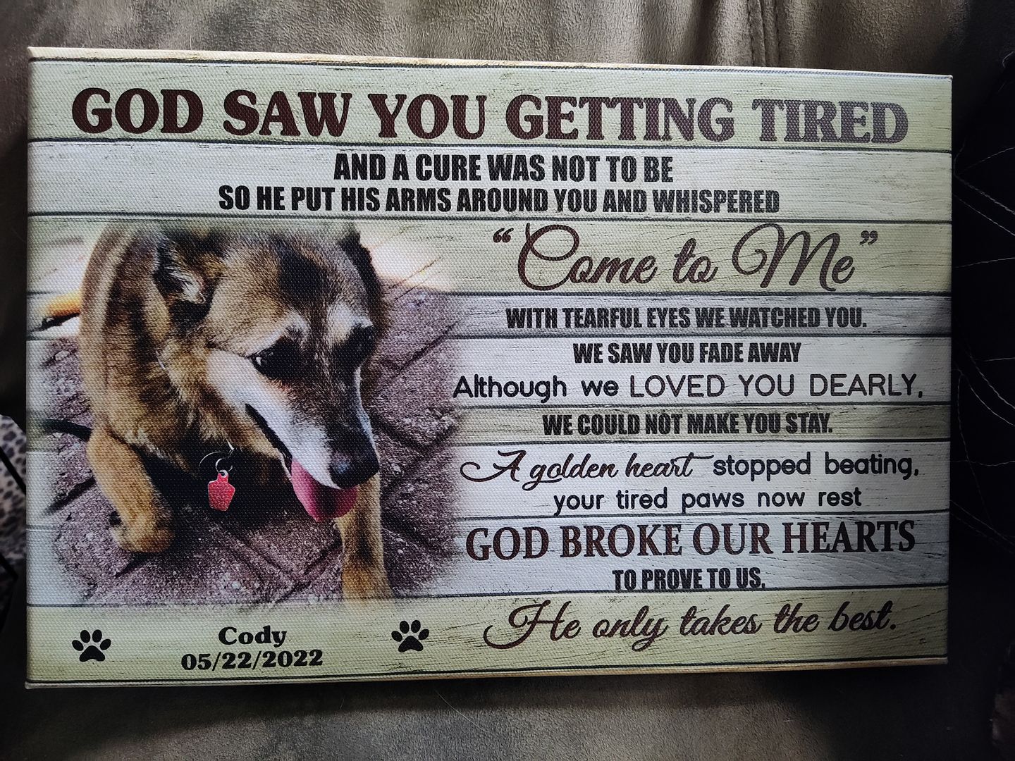 Customer photo review of Personalized Photo Canvas Prints, Dog Loss Gifts, Pet Memorial Gifts, Dog Sympathy, God Saw You Getting Tired Dem Canvas