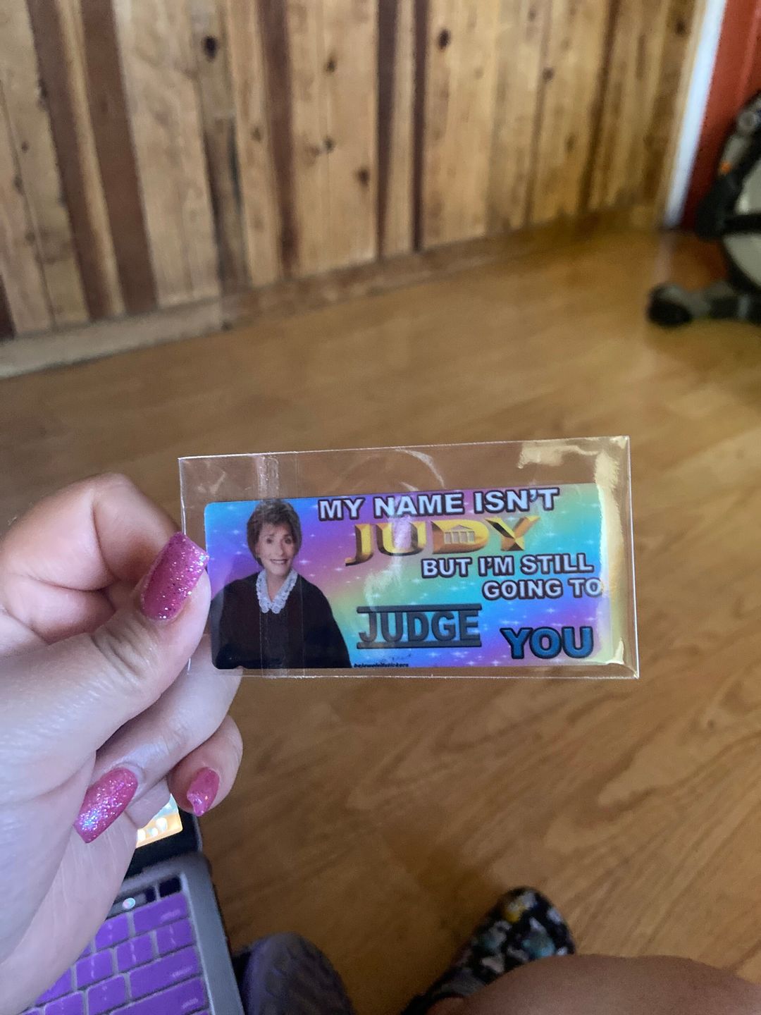Customer photo review of My Name Isn't Judy, But I'm Still Going To Judge You