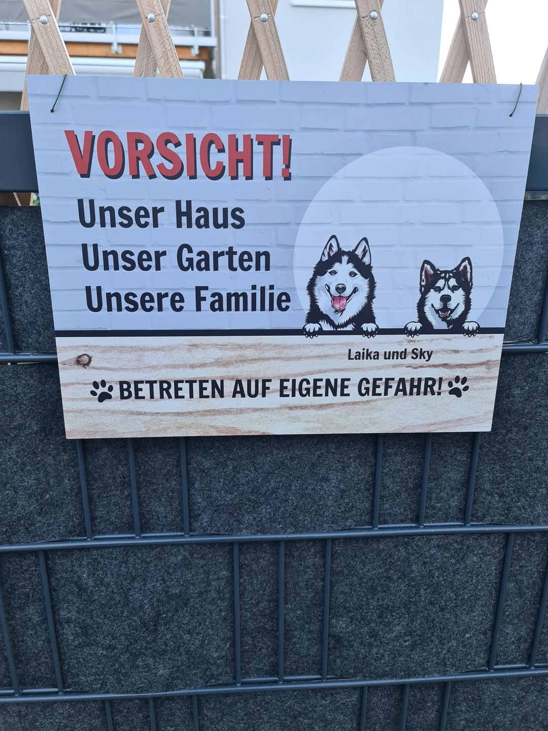 Customer photo review of Vorsicht - Individuelles Gartenschild