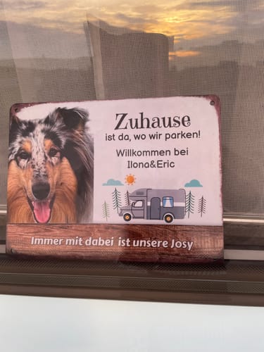 Customer photo review of Hunde Camping-Schild personalisiert mit Foto & Text (UV- und wetterfest)