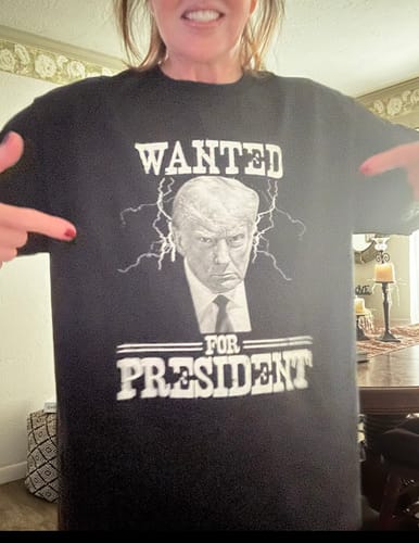 Customer photo review of Wanted For President Donald Trump Mugshot