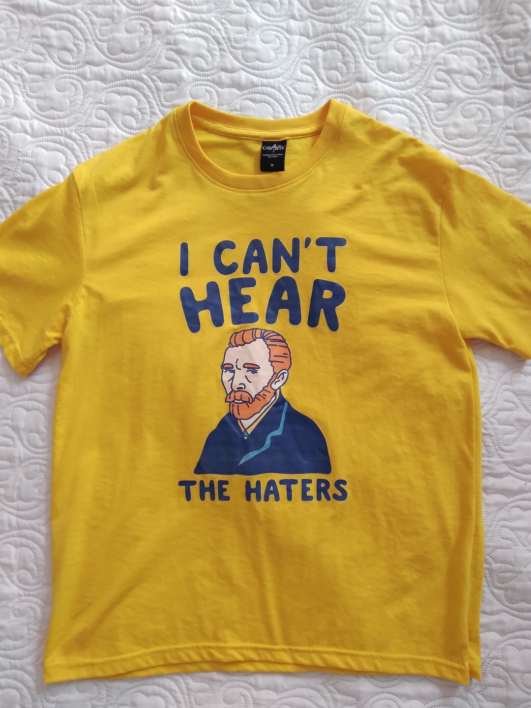 Customer photo review of Van gogh Can't Hear The Haters T-Shirt