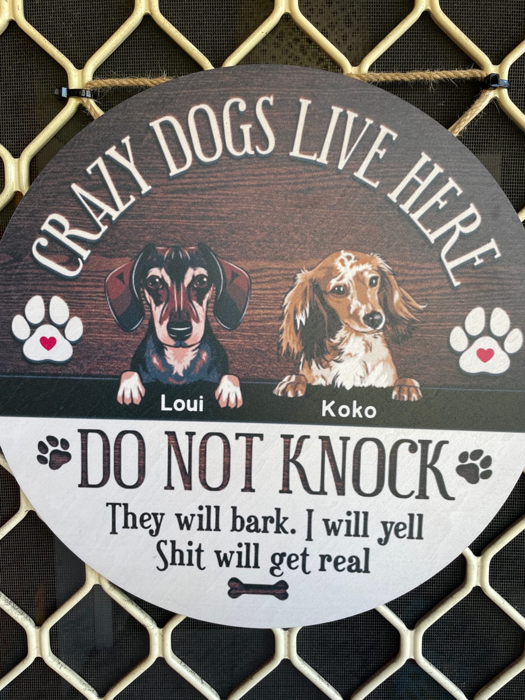 Customer photo review of Crazy Dogs Live Here Signs, Gifts For Dog Lovers, Do Not Knock Custom Wooden Signs , Dog Mom Gifts