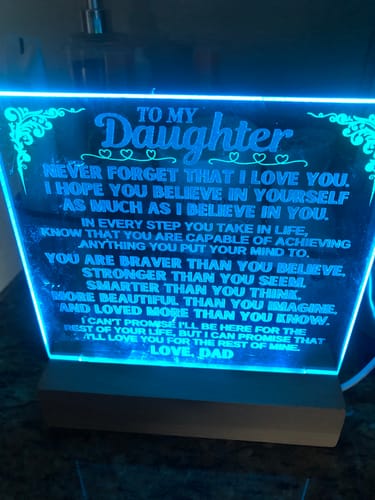 Customer photo review of To My Daughter - Love Dad - LED-Lit Acrylic Plaque - AC28
