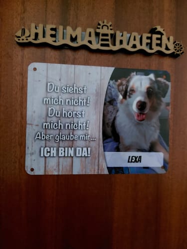 Customer photo review of Hunde-Türschild mit Foto & Wunschtext (UV- UND WETTERFEST)