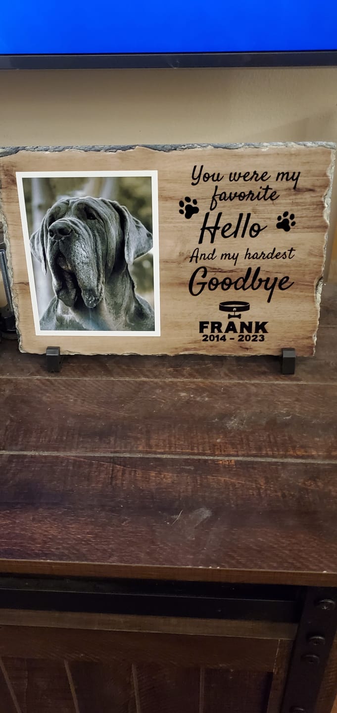 Customer photo review of Personalized Dog Memorial Plaque   You Were My Favorite Hello and My Hardest Goodbye  Personalized Picture Keepsake
