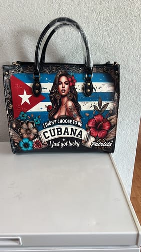 Customer photo review of I didn't choose to be Cubana - Personalized Leather Handbag CUB01