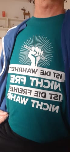 Customer photo review of SHIRT BUBEN • WAHRHEIT & FREIHEIT