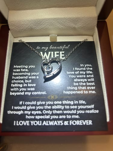 Customer photo review of To My Wife - I Love You Always & Forever - Gift Set - SS568V2