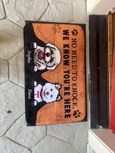 Customer photo review of No Need To Knock We Know You Are Here, Personalized Dog Doormat