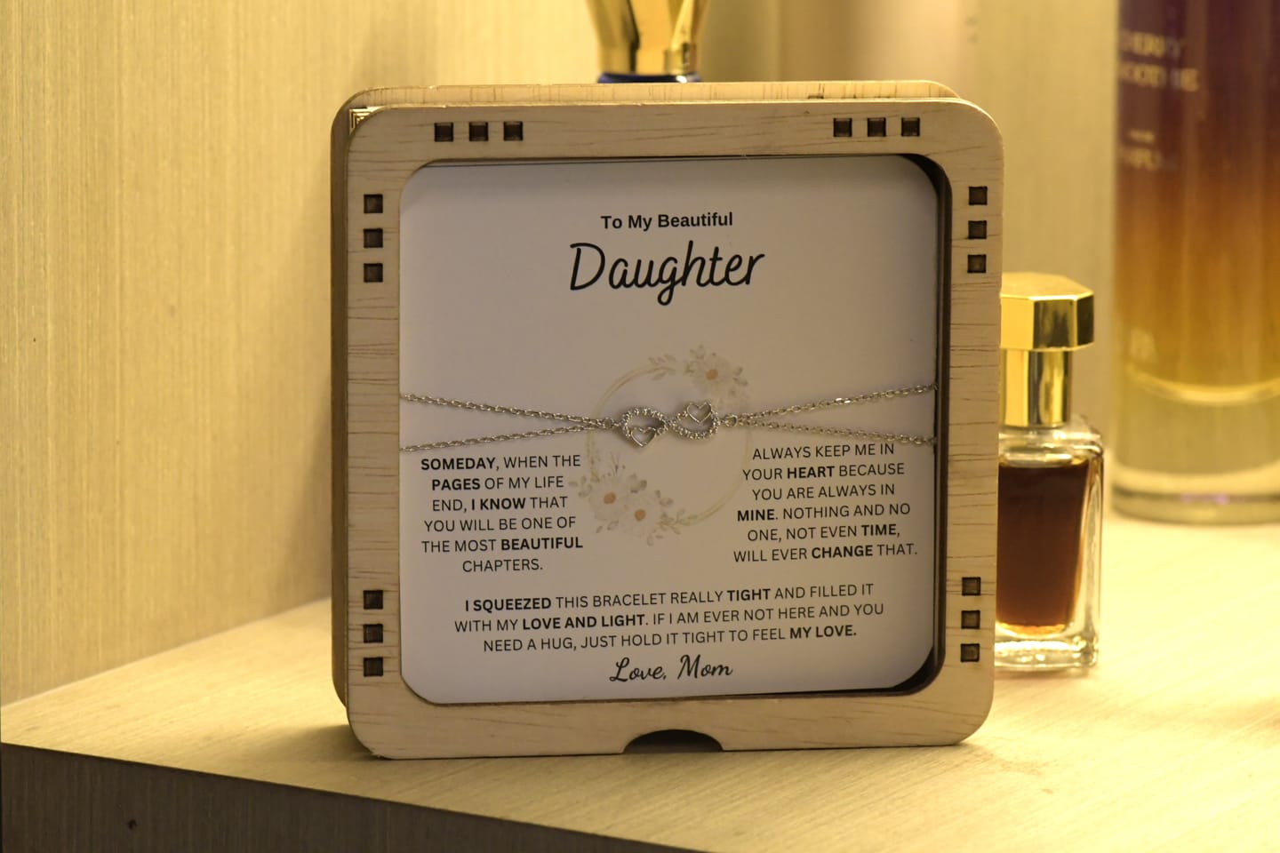Customer photo review of My Beautiful Daughter " Always Keep Me in Your Heart " Love Mom