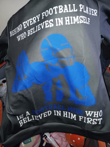 Customer photo review of Personalized Football Hoodie-Behind Every Football Player Is A Mom/Dad That Believes