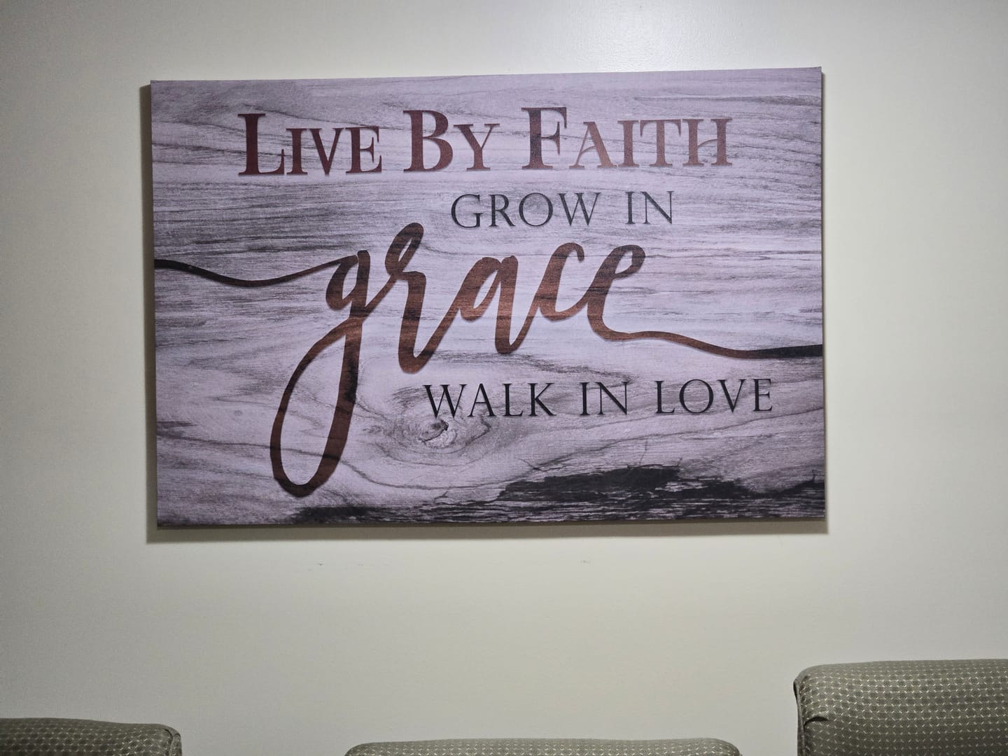 Customer photo review of Christian Wall Art: Live By Faith Grow In Grace Walk In Love Wall Art Canvas