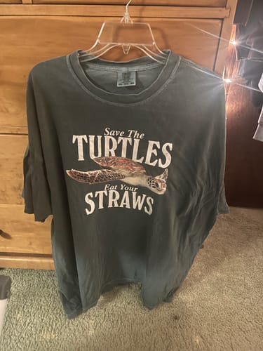 Customer photo review of Save the Turtles Eat Your Straws Unisex t-shirt
