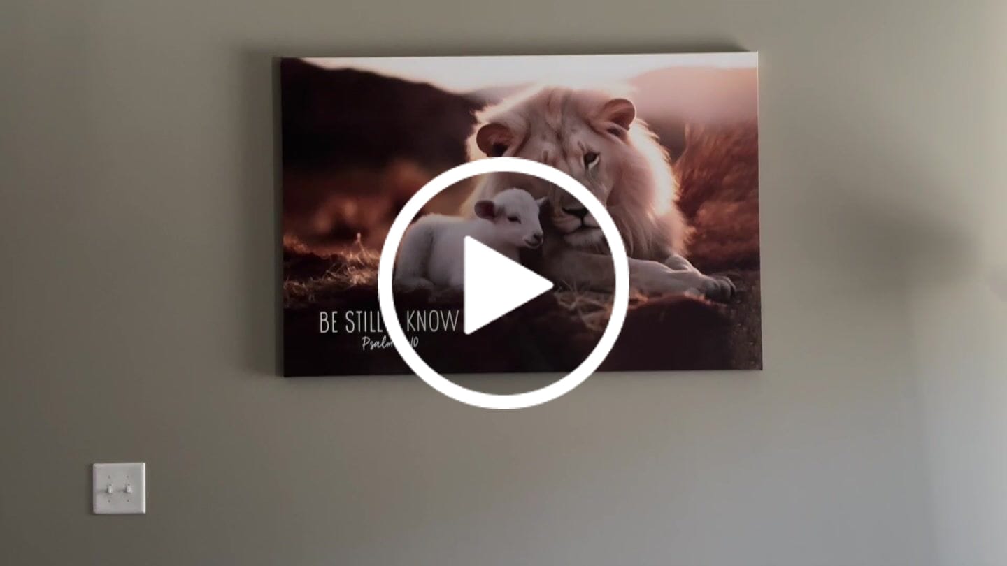 Customer video review of Lion and Lamb, Be Still and Know Psalm 46:10, Wall Art Canvas Print