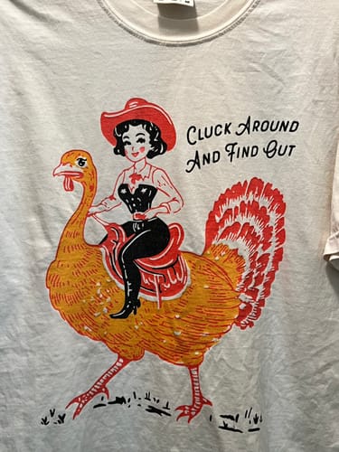 Customer photo review of Cluck Around & Find Out Comfort Colors Tee