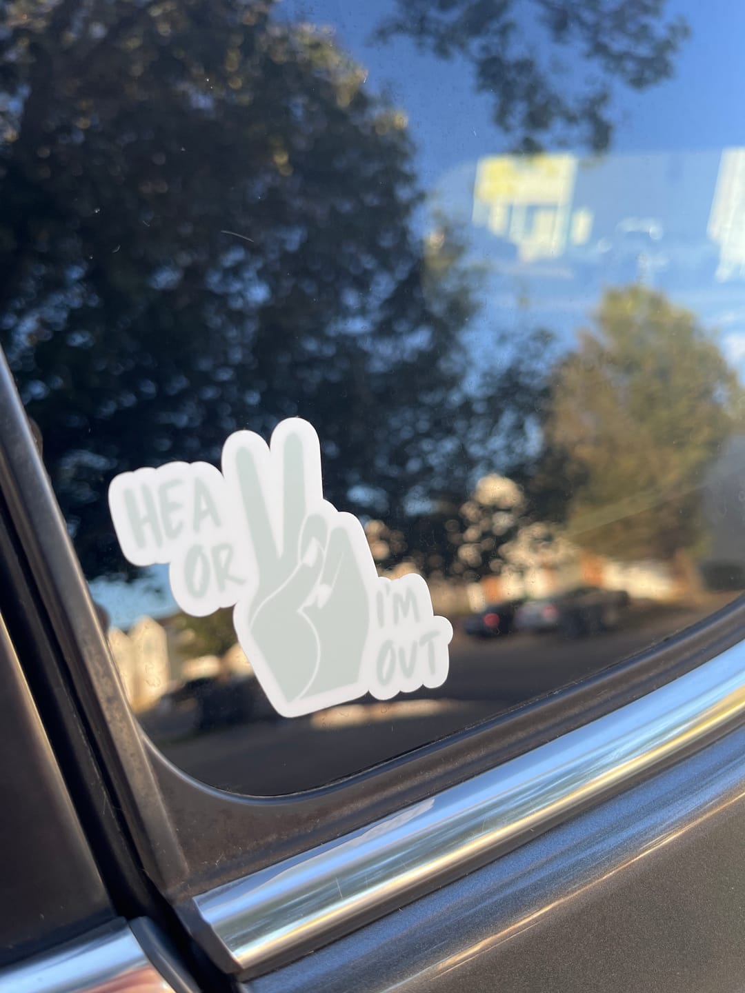 Customer photo review of HEA or I'm out sticker
