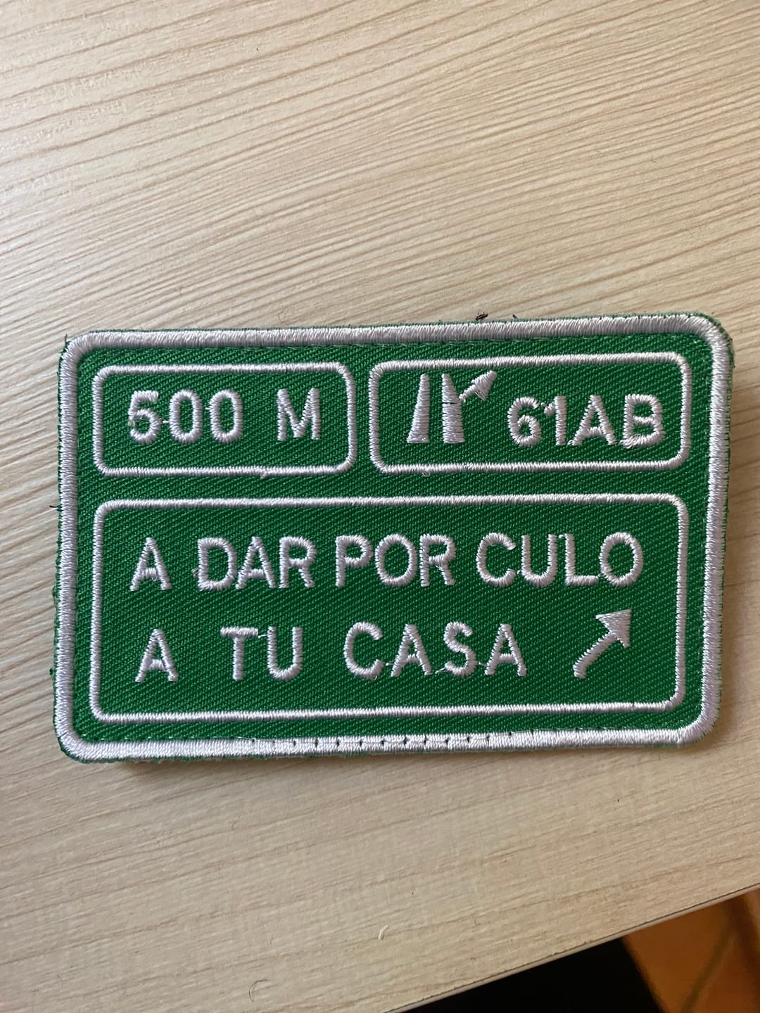 Customer photo review of Parche A dar por culo a tu casa