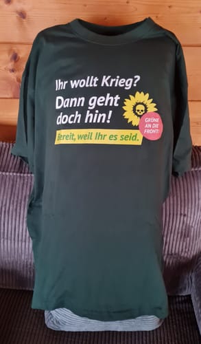Customer photo review of PREMIUM SHIRT BUBEN • IHR WOLLT KRIEG? DANN GEHT DOCH HIN!