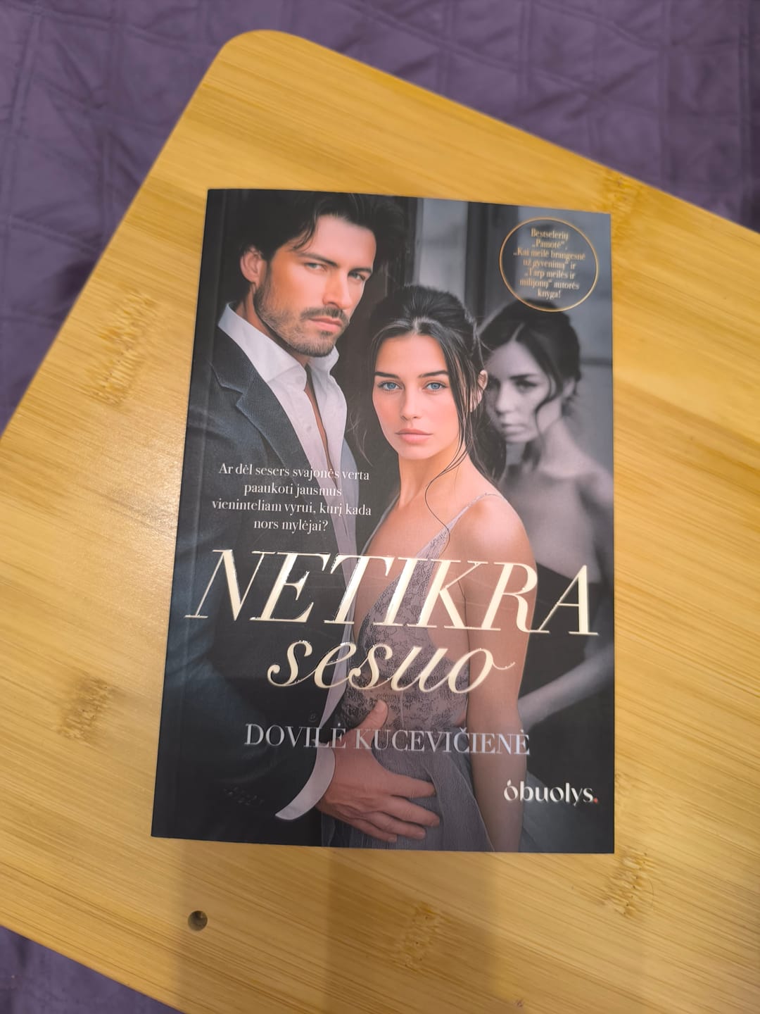 Customer photo review of Netikra sesuo: ar dėl sesers svajonės verta paaukoti jausmus vieninteliam vyrui, kurį kada nors mylėjai...