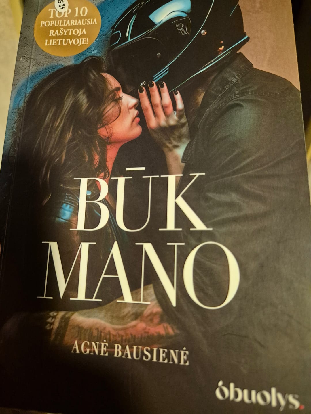 Customer photo review of Būk mano: tai, kas griežtai draudžiama, gundo labiausiai...