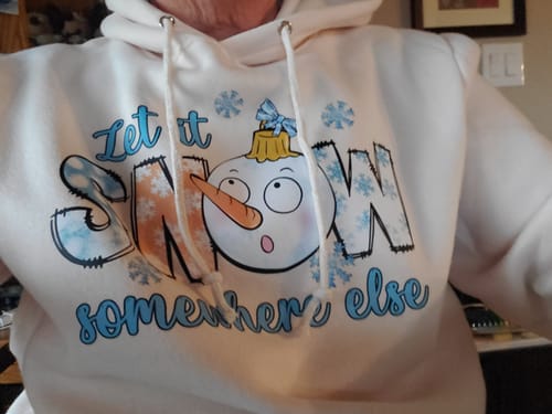 Customer photo review of Let It Snow Somewhere Else Snowman Design - Winter DTF Transfer