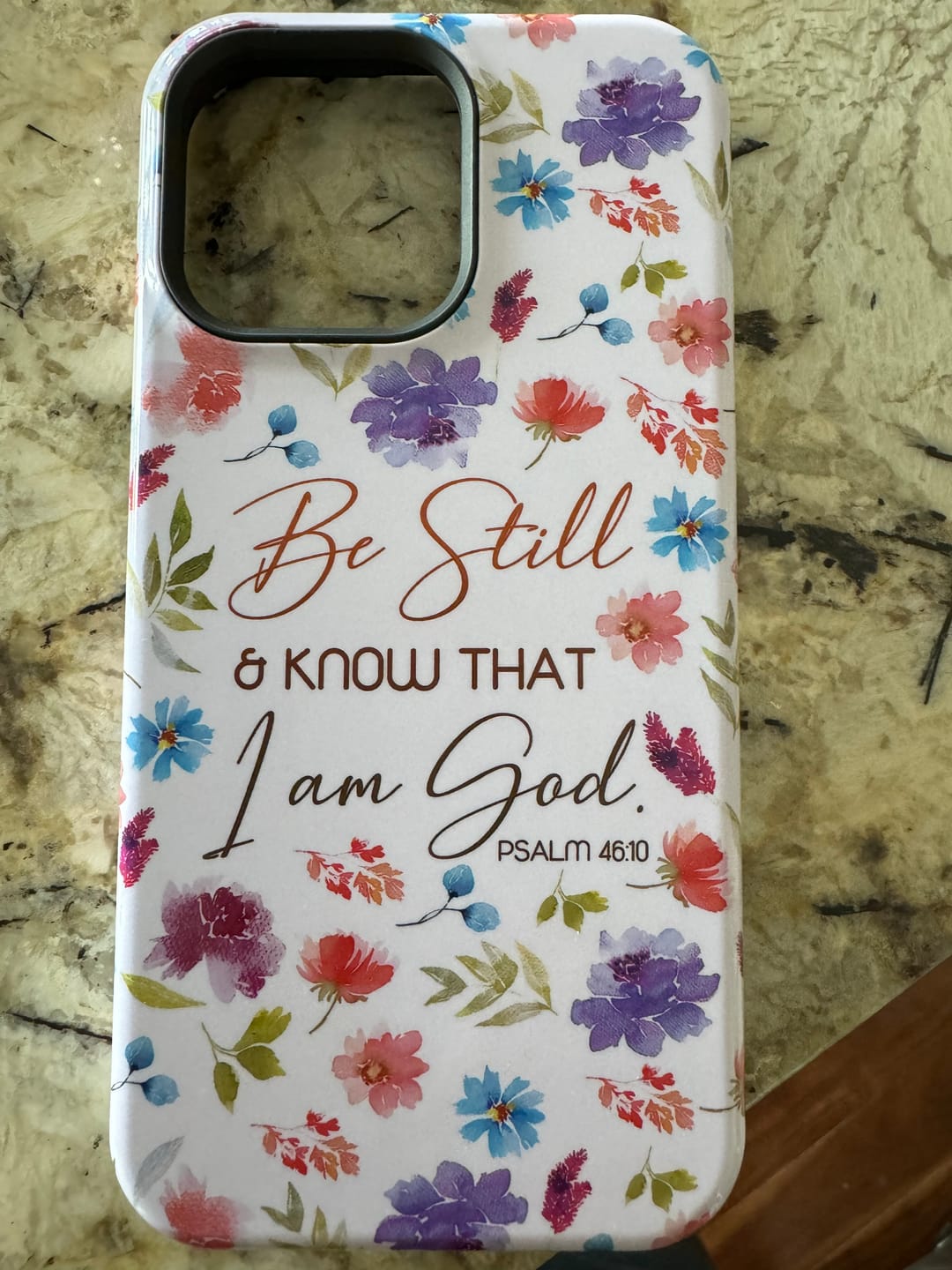 Customer photo review of Christian phone cases: Be still and know that I am God Psalm 46:10 flowers phone case