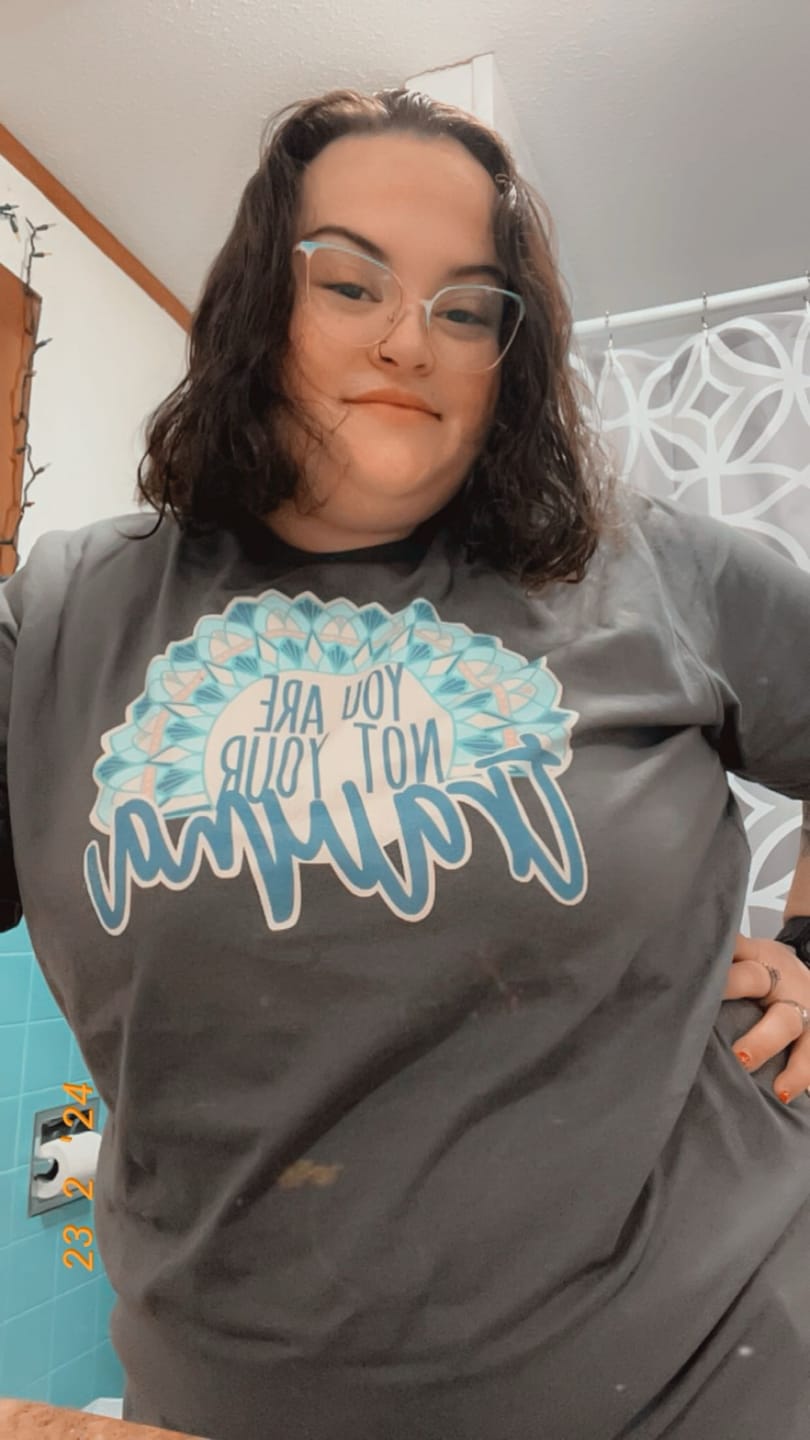 Customer photo review of You Are Not Your Trauma T-Shirt