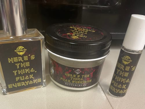 Customer photo review of Here's the Thing, Fuck Everyone