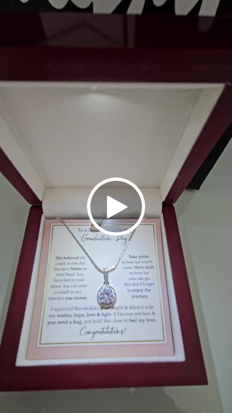 Customer video review of To A Beautiful Girl On Her Graduation Day - Enjoy The Journey - Eternal Hope Necklace