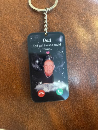 Customer photo review of Personalized The Call I Wish I Could Make Memorial Keychain