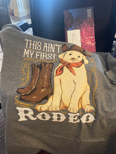 Customer photo review of This Ain't My First Rodeo Dog - Grey