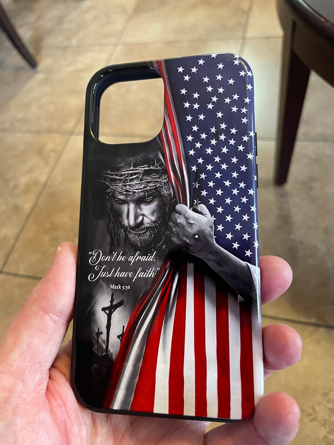 Customer photo review of Don't be afraid Just have faith Mark 5:36 American flag Christian phone case