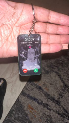 Customer photo review of Personalized The Call I Wish I Could Make Memorial Keychain