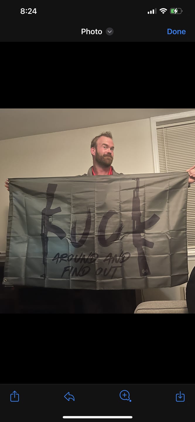 Customer photo review of Fck Around And Find Out Flag