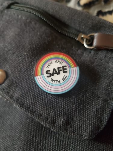Customer photo review of You Are Safe With Me Pin
