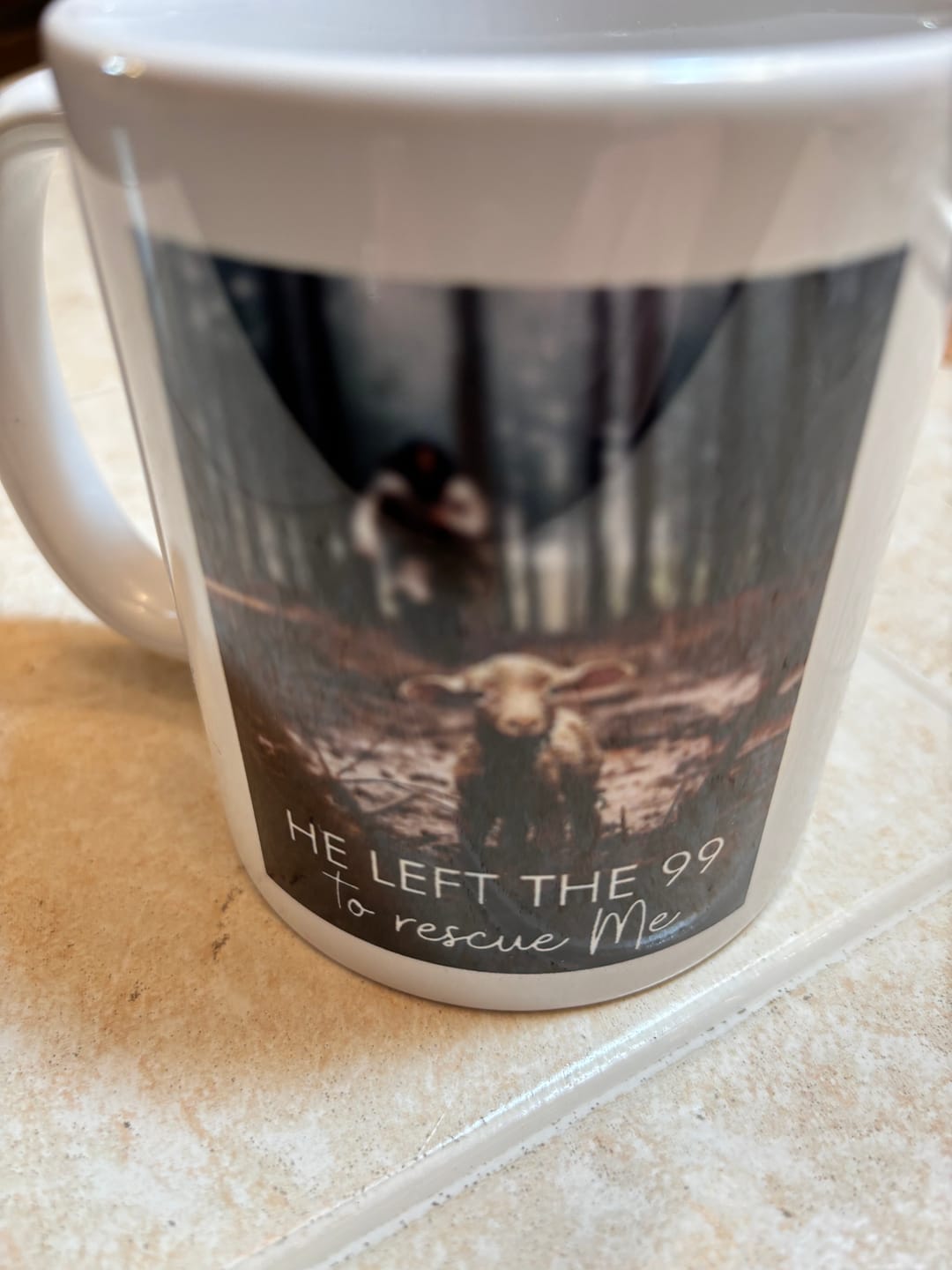 Customer photo review of He Left the 99 to Rescue Me, Jesus and Lost Sheep, Coffee Mug