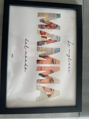Customer photo review of "La mamma migliore del mondo" - Poster personalizzato
