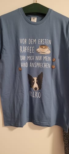Customer photo review of Vor dem ersten Kaffee darf mich nur mein Hund ansprechen - Individuelles Herren Shirt mit Hundekopf