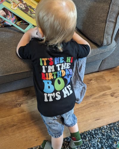 Customer photo review of I'm The Birthday Boy "Hi" Front & Back Graphic Tee