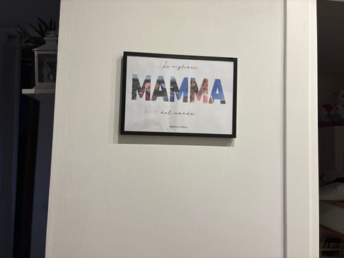 Customer photo review of "La mamma migliore del mondo" - Poster personalizzato