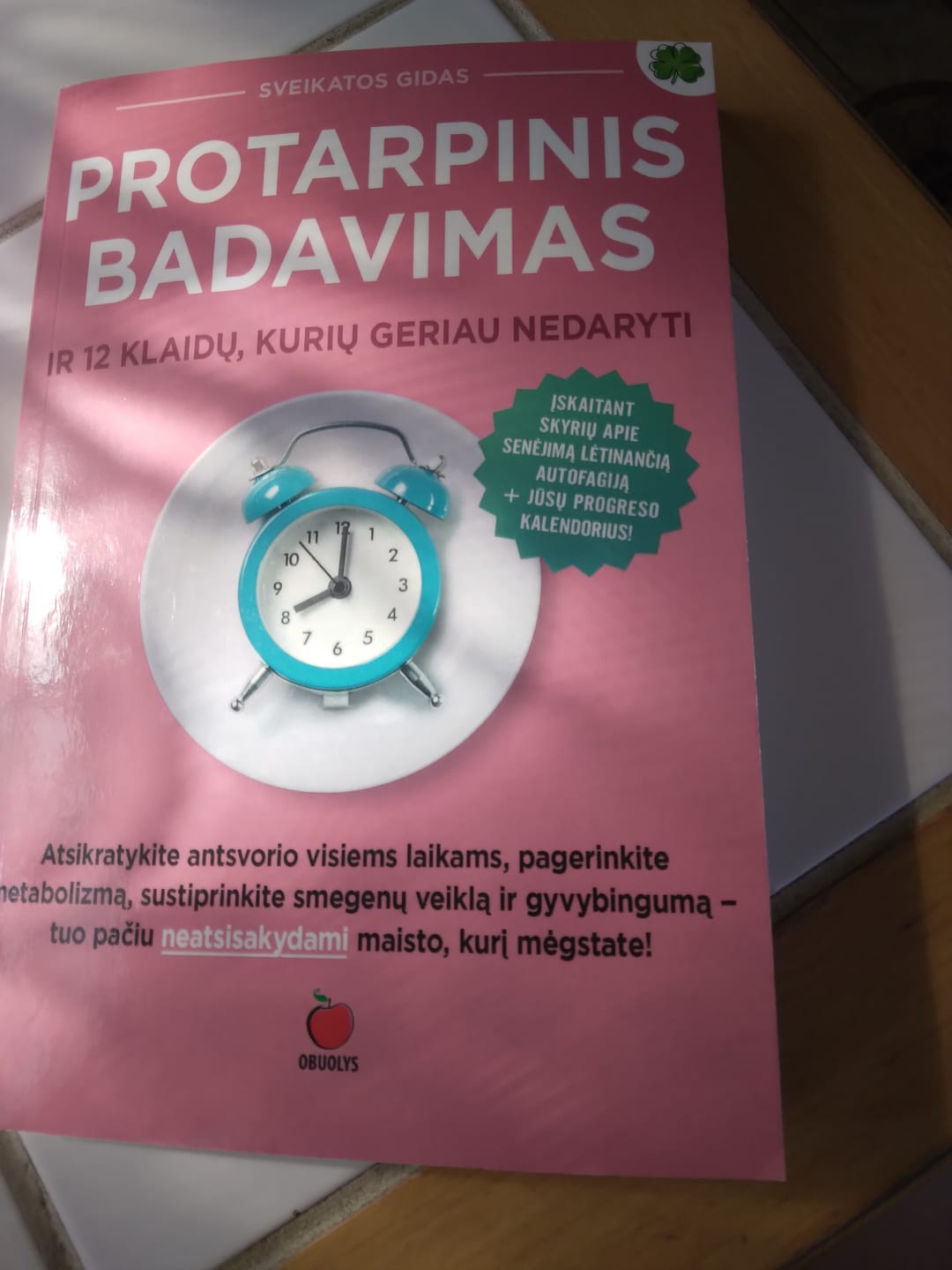 Customer photo review of Protarpinis badavimas: sveikatos paslaptis ir 12 klaidų, kurių geriau nedaryti
