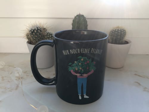 Customer photo review of Nur noch eine Pflanze - Keramik Tasse für Sie