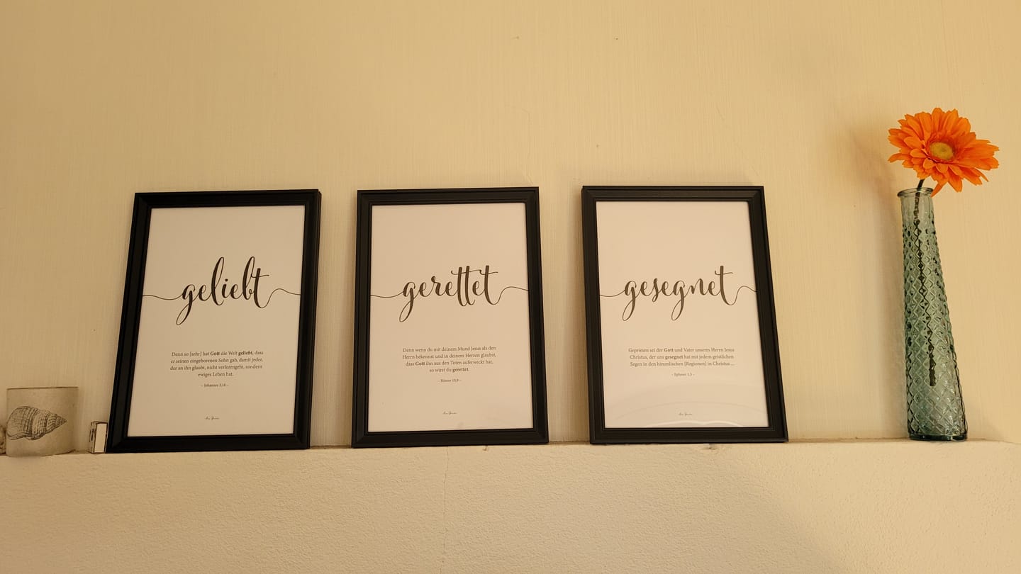 Customer photo review of Poster "geliebt gerettet gesegnet" · 3er Set · Bibelverse