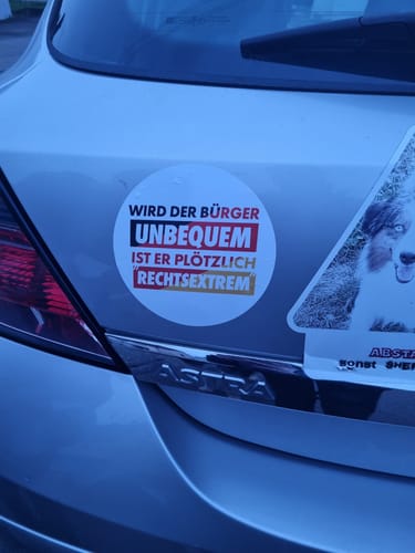 Customer photo review of GROSSE STICKER / AUFKLEBER (10 STK.) • WIRD DER BÜRGER UNBEQUEM