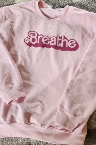 Customer photo review of Breathe (Barbie) - Sweatshirt